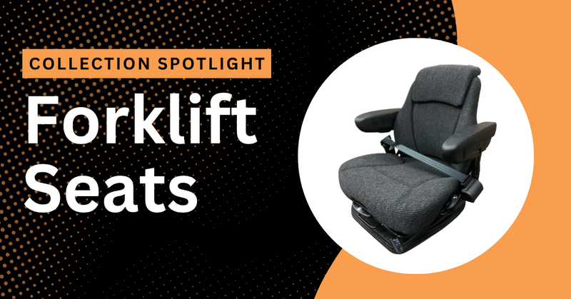 Collection Spotlight: Forklift Seats