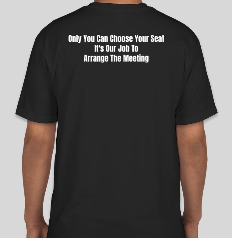 Only You Can Choose Your Seat T-Shirt